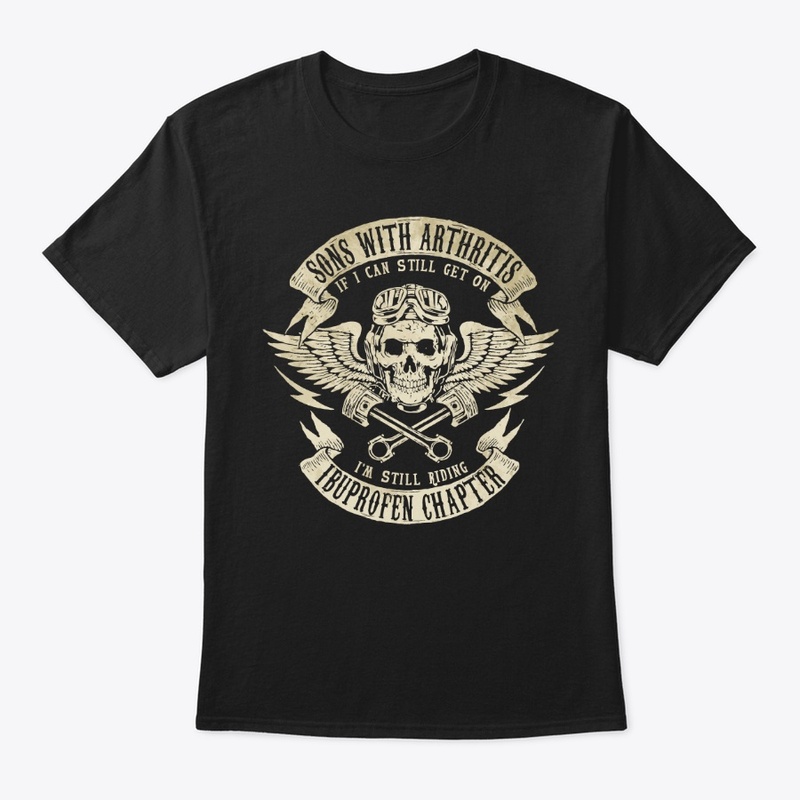 Sons with Arthritis Old Biker Shirts
