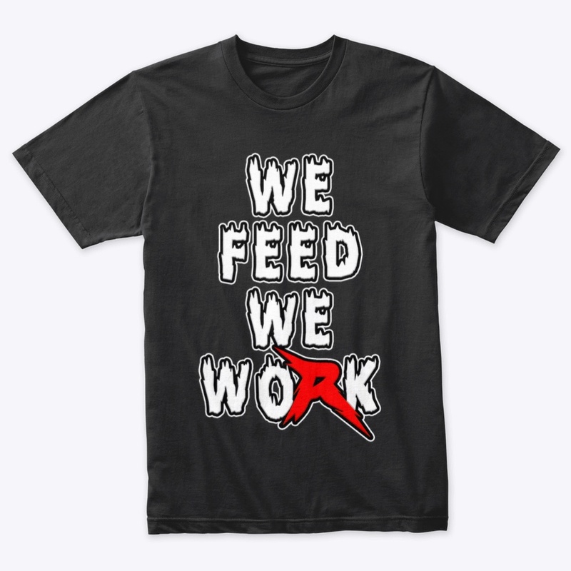 We Feed We Work