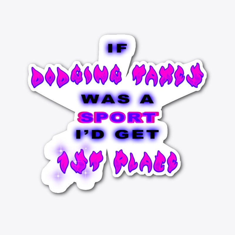 If Dodging Taxes Was A Sport