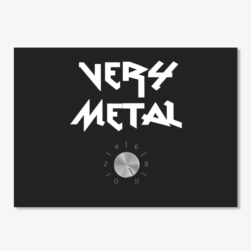 Very Metal