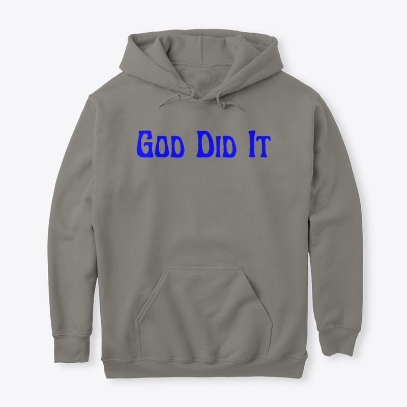 GOD DID IT (blue letters)