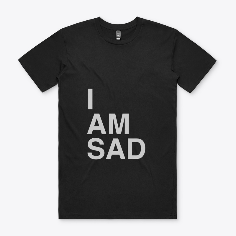 I AM SAD Classic tee