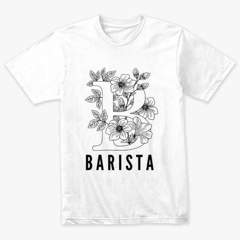 B is for Barista
