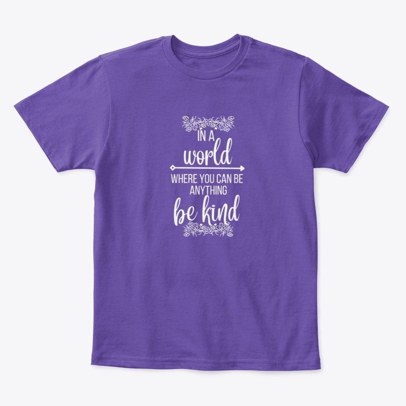 Be kind in the world