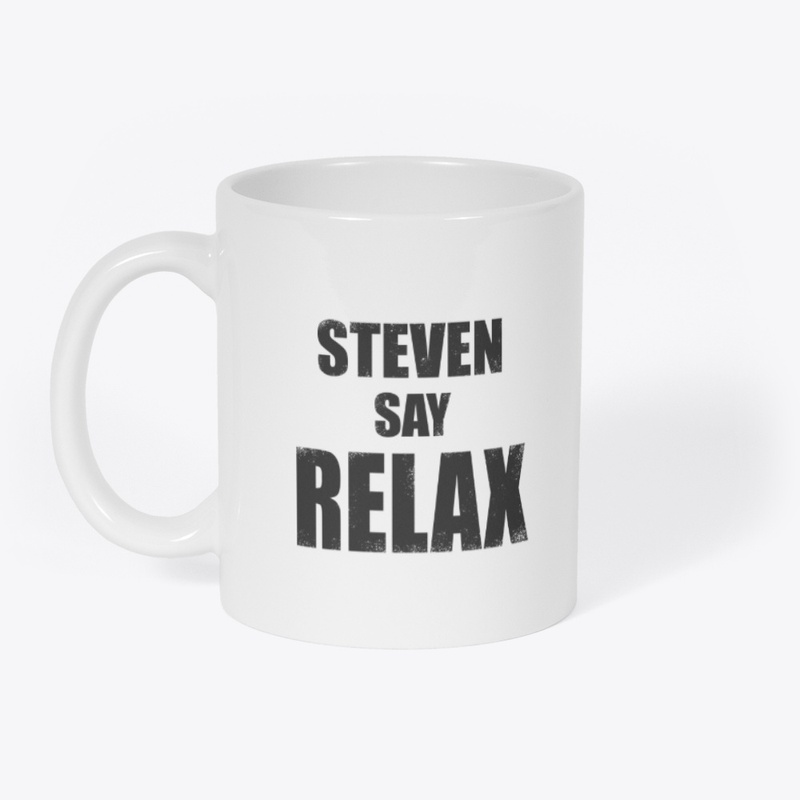 Steven Say Relax