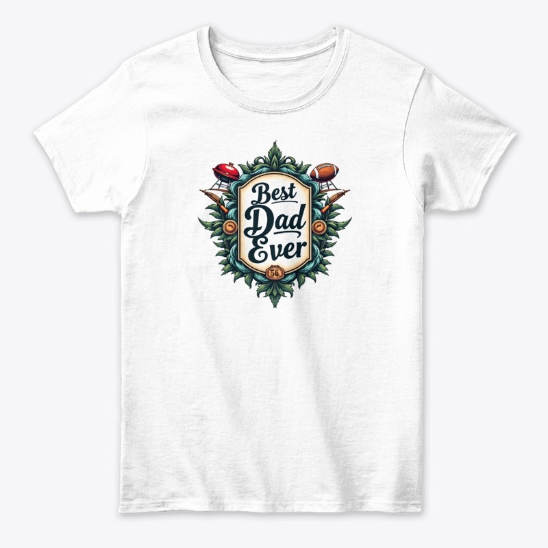 Best Dad Ever Tee