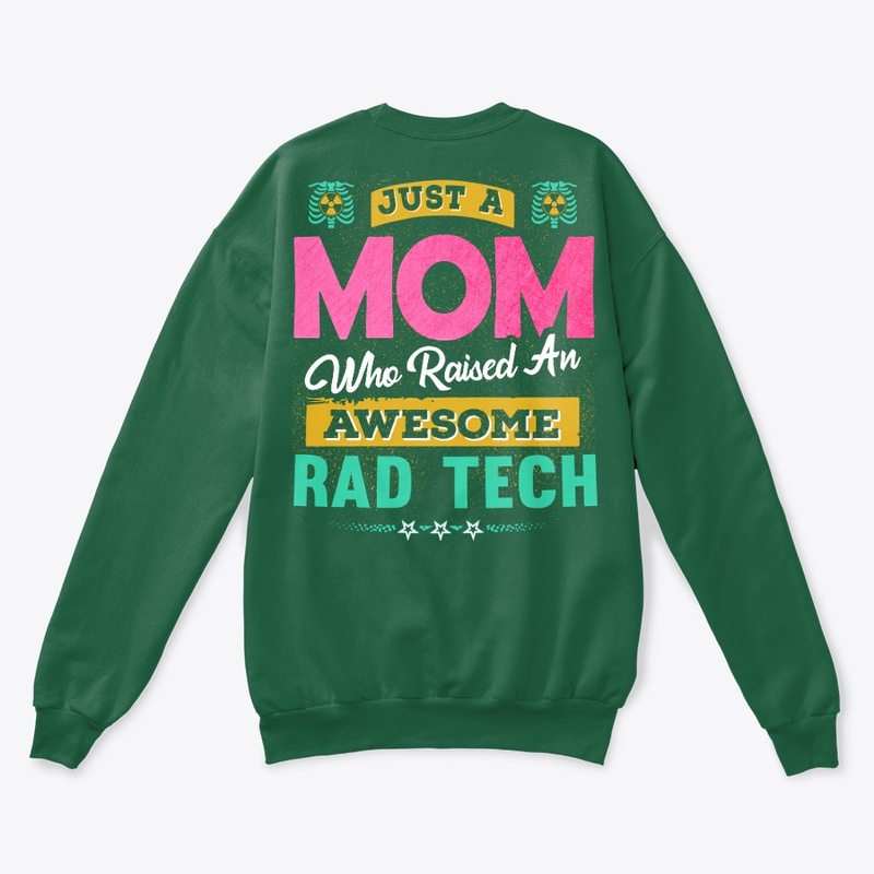 Awesome RAD Tech's Mom Shirt 