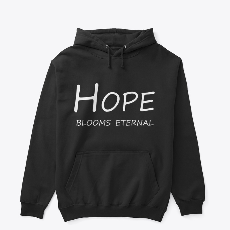 Hope Blooms Eternal