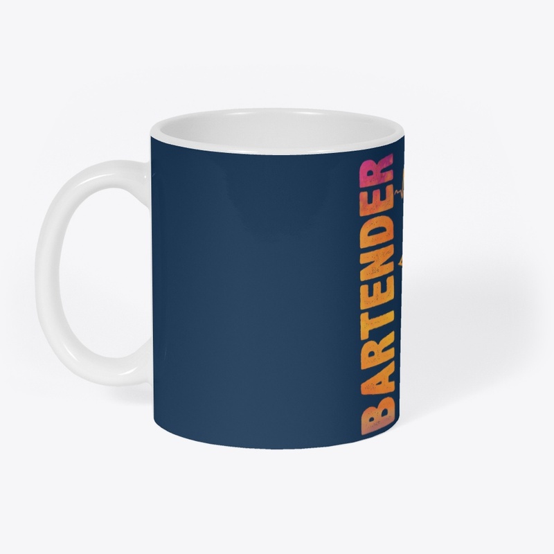 Bartender - Love What You Do