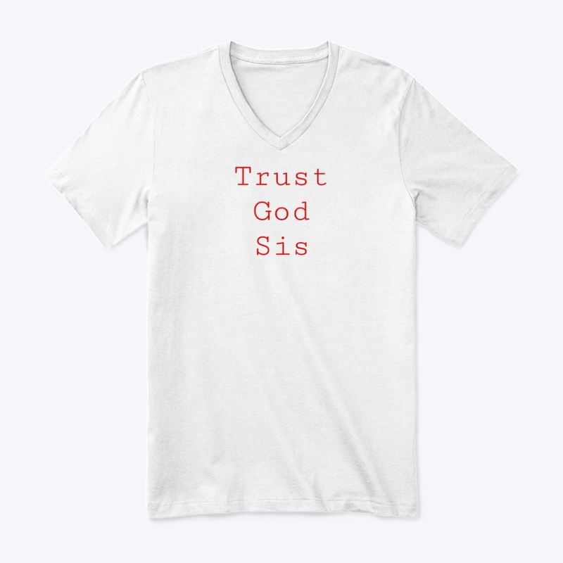 Trust God Sis - Red