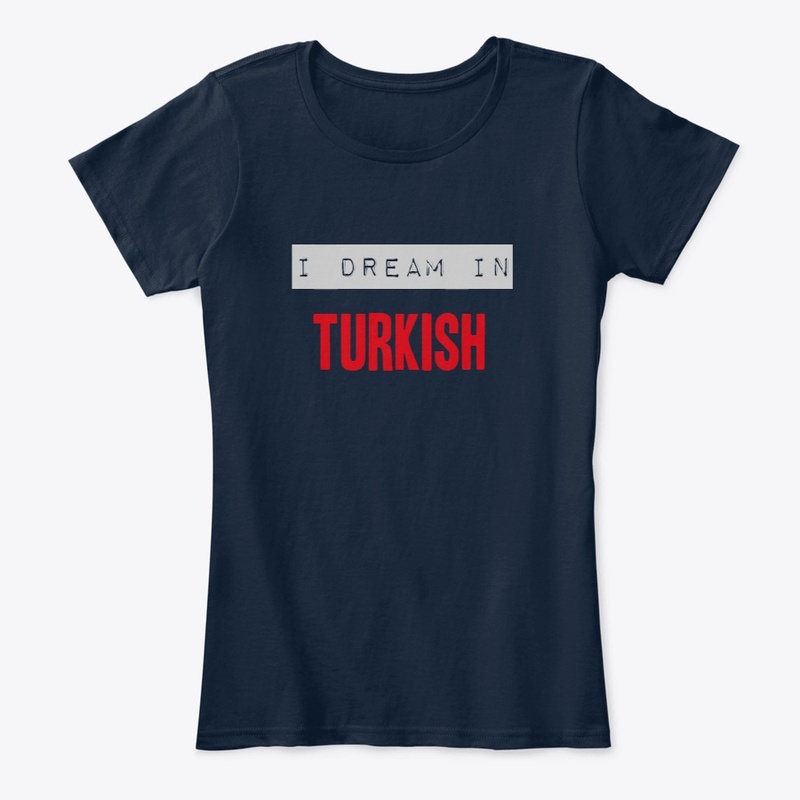 I dream In Turkish