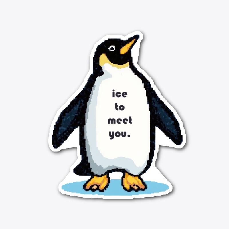 ice to meet you.