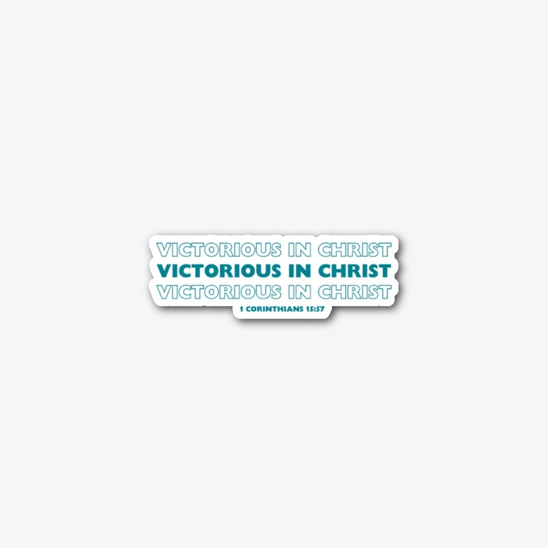 Victorious in Christ