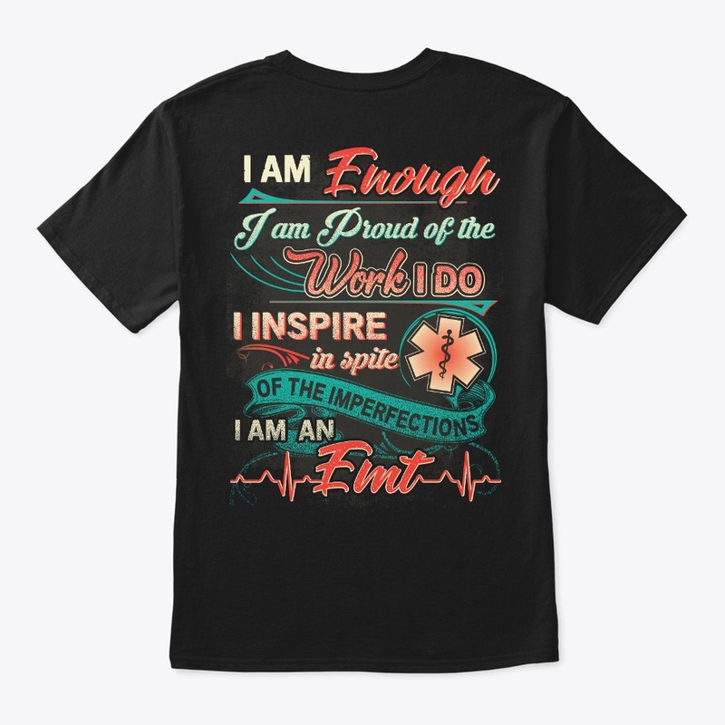 EMT Inspirational Shirt 