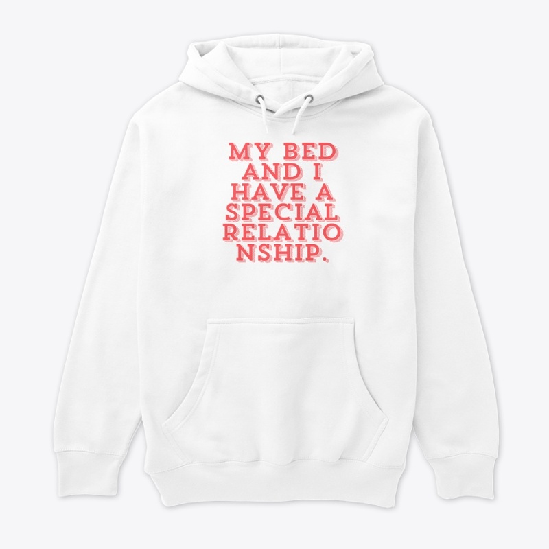 My Bed and I: A Special Relationship
