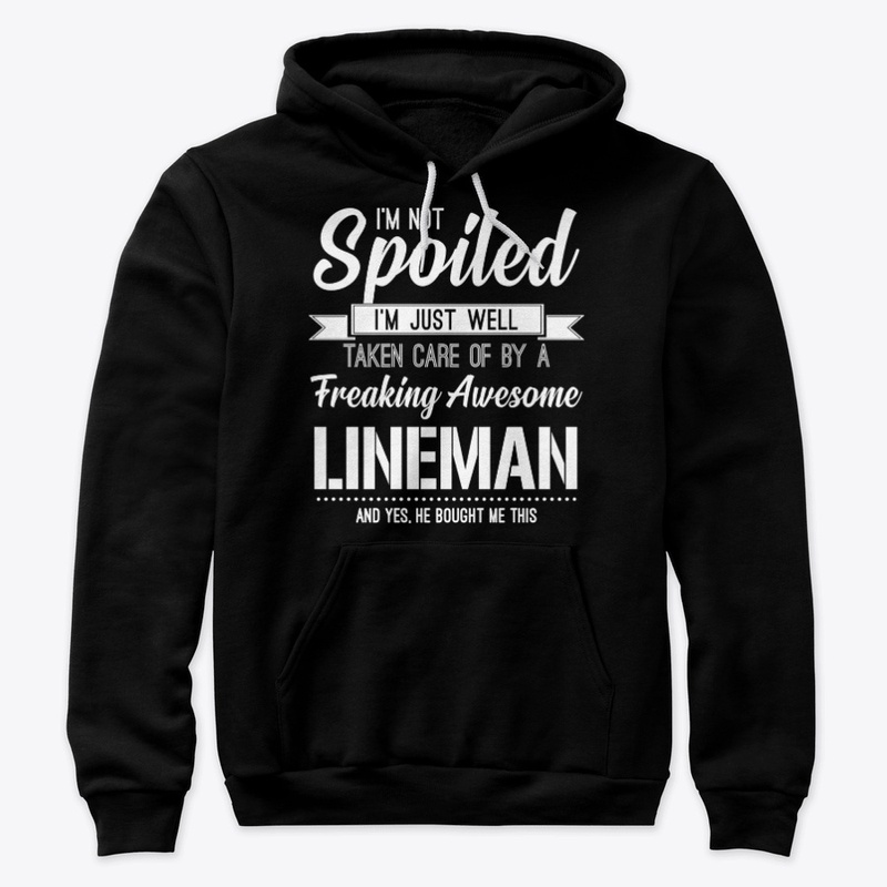 Spoiled Lineman's Wife, Girlfriend Gift