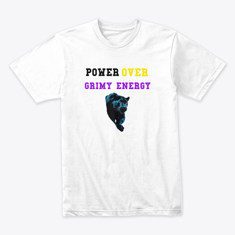 POWER OVER GRIMY ENERGY