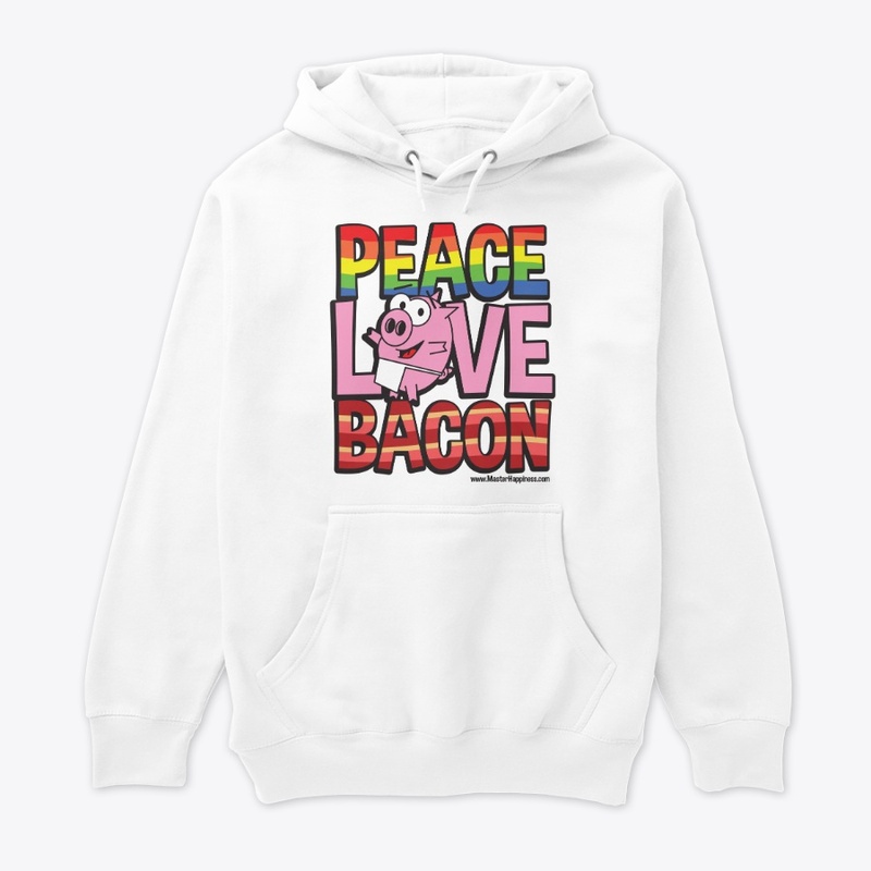 Peace, Love, BACON!