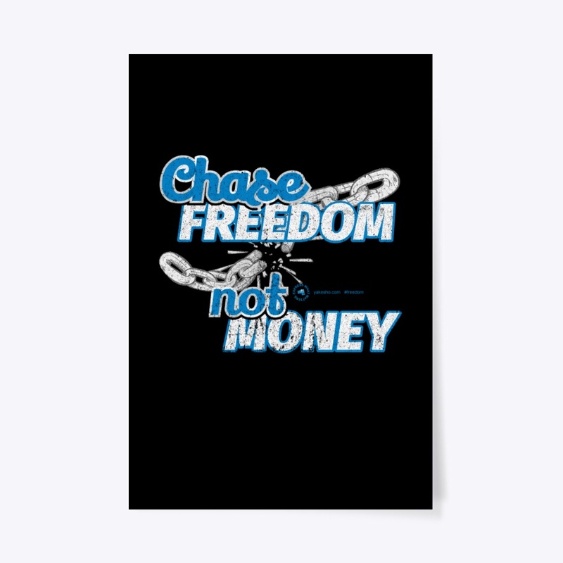 Chase Freedom not Money Design