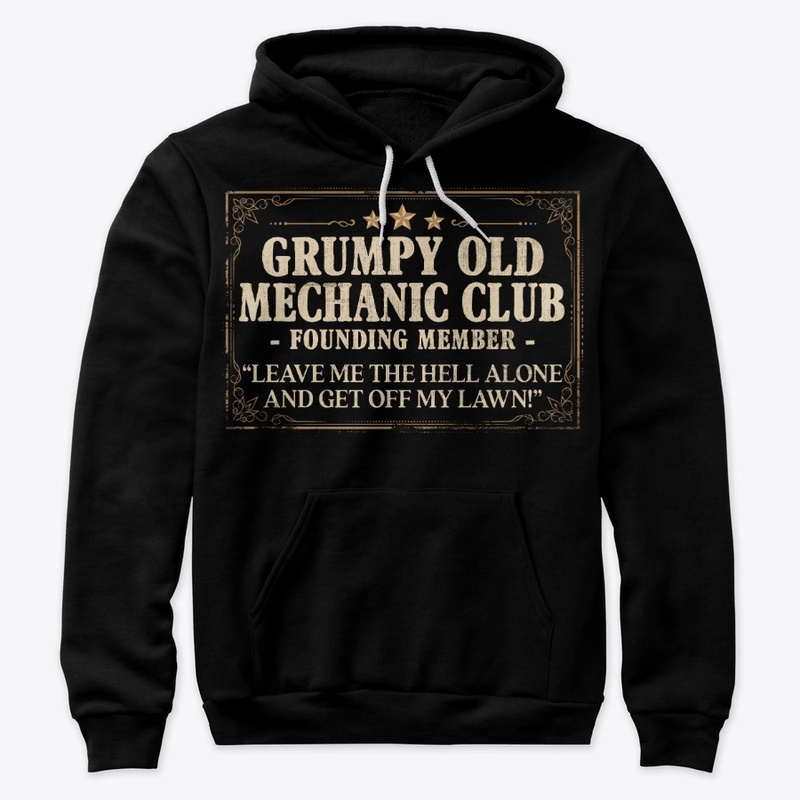 Funny Mechanic Gift, Grumpy Old Club