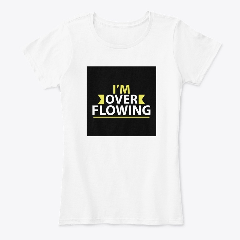 I Am Overflowing Tee
