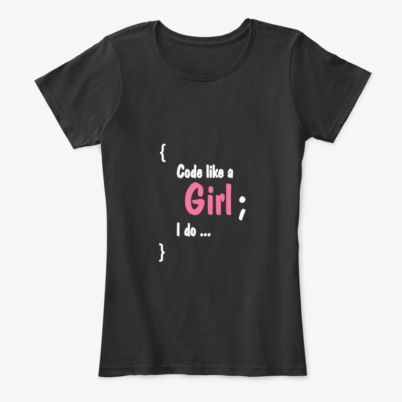 Code Like A Girl - I do