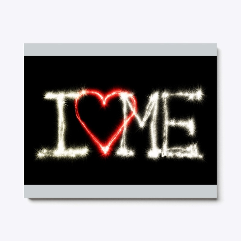 I LOVE ME