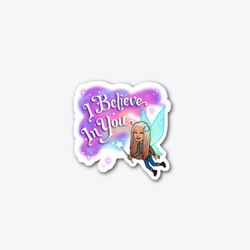 I Believe in You.