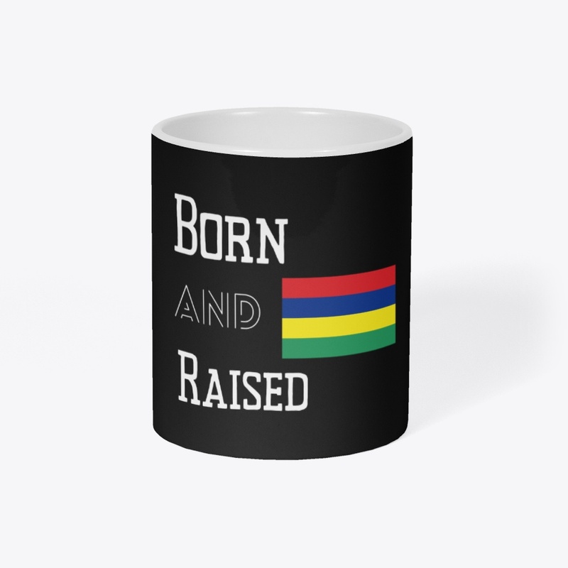 Born and raised - Mauritius
