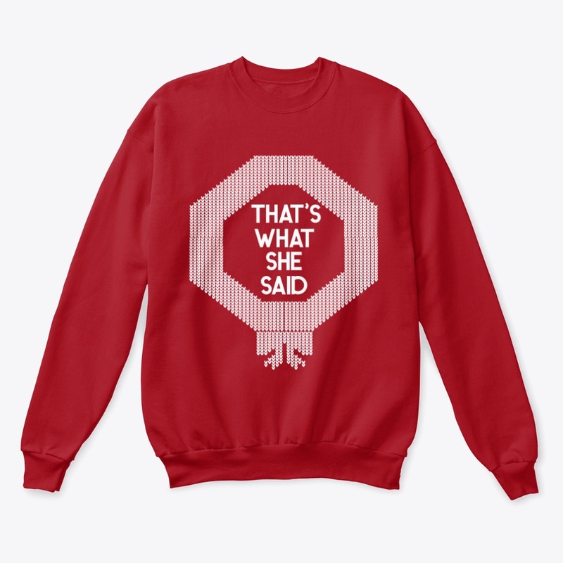 That's What She Said 