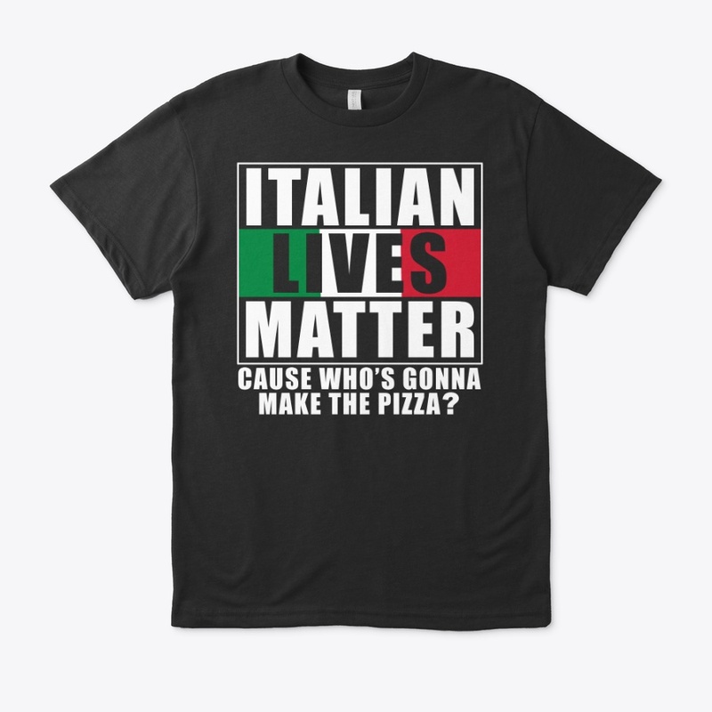 Italian Lives Matter Pizza version