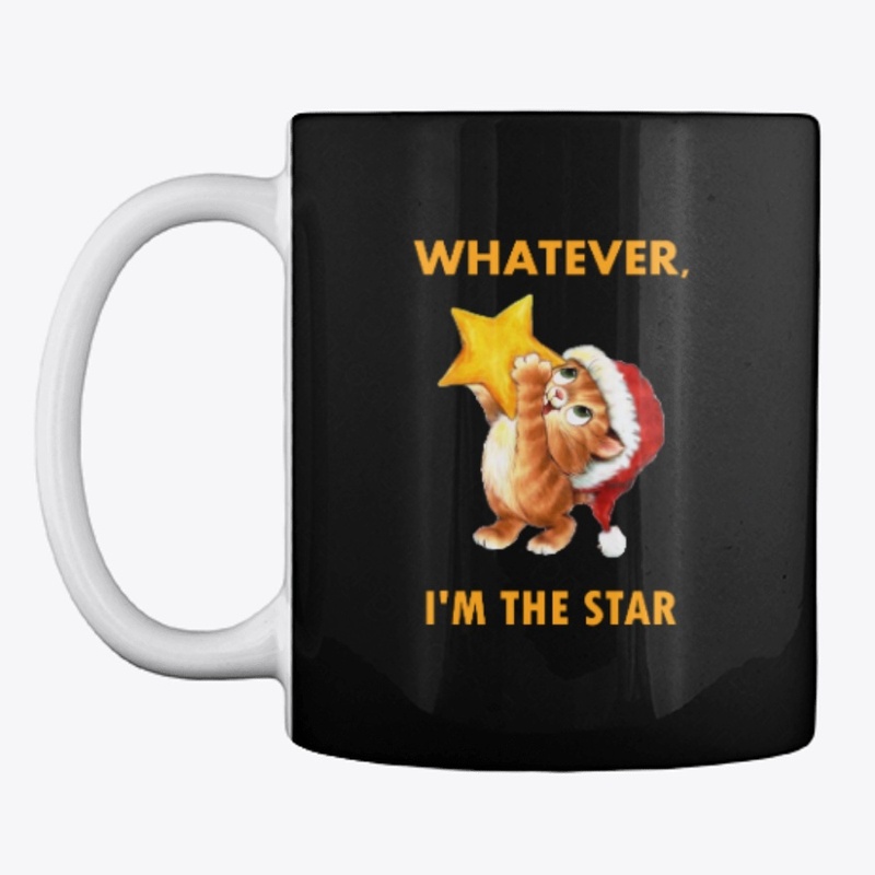 whatever, i'm the star