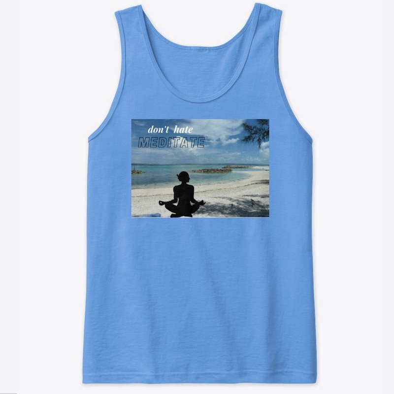 Don't hate, meditate