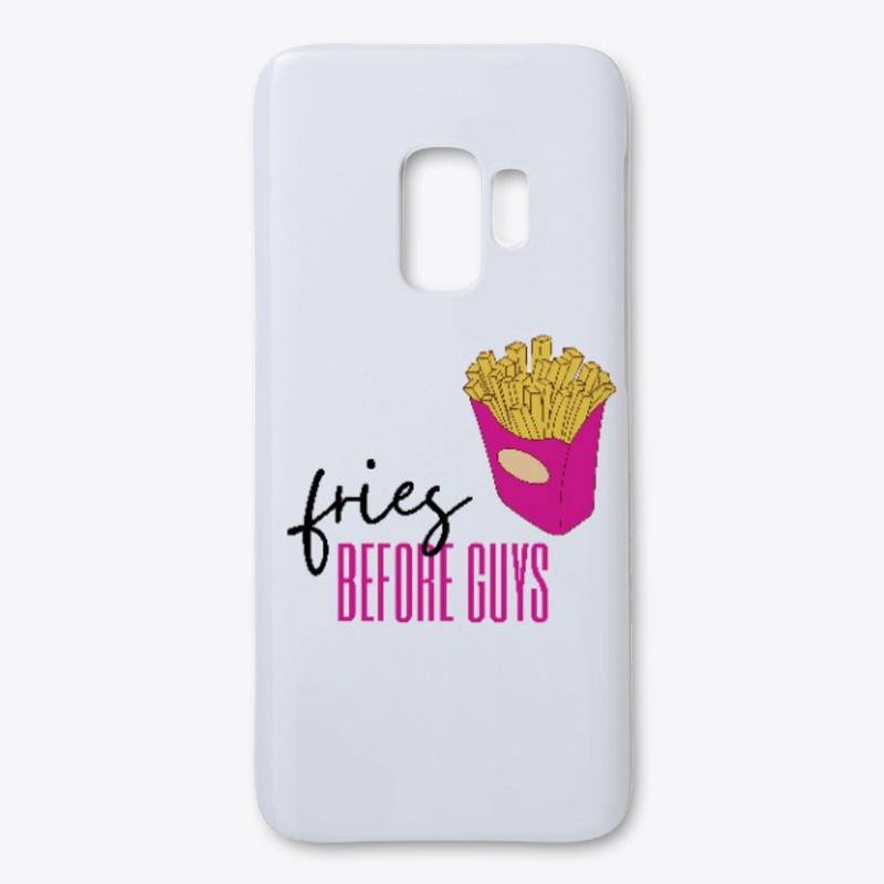 Fries before guys
