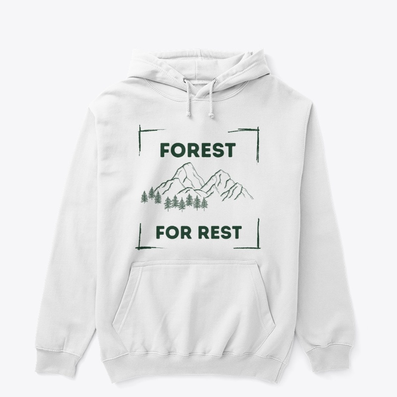 Forest Is For Rest 
