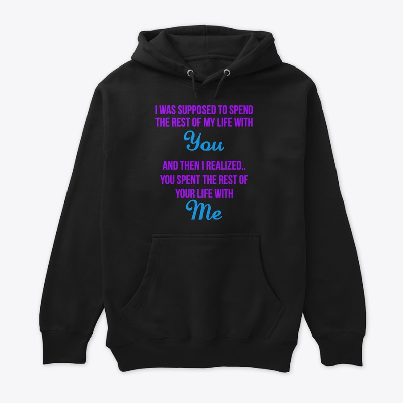 Rest Of My Life With You