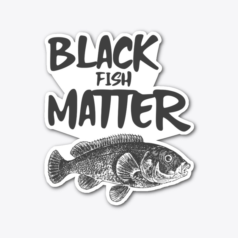 Black fish matter