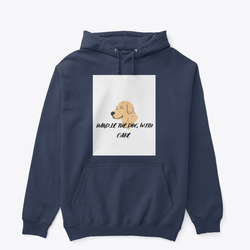 Handle the Dog with Care