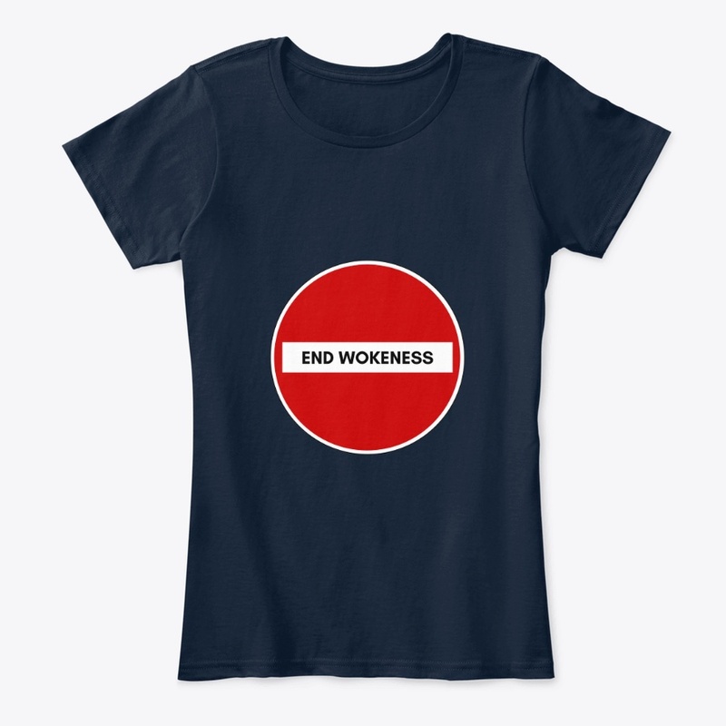 END WOKENESS (FALL COLLECTION)