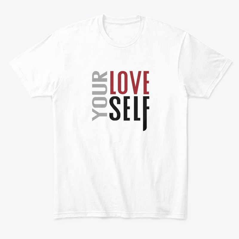 T=shirts Love Your Self By Adwa
