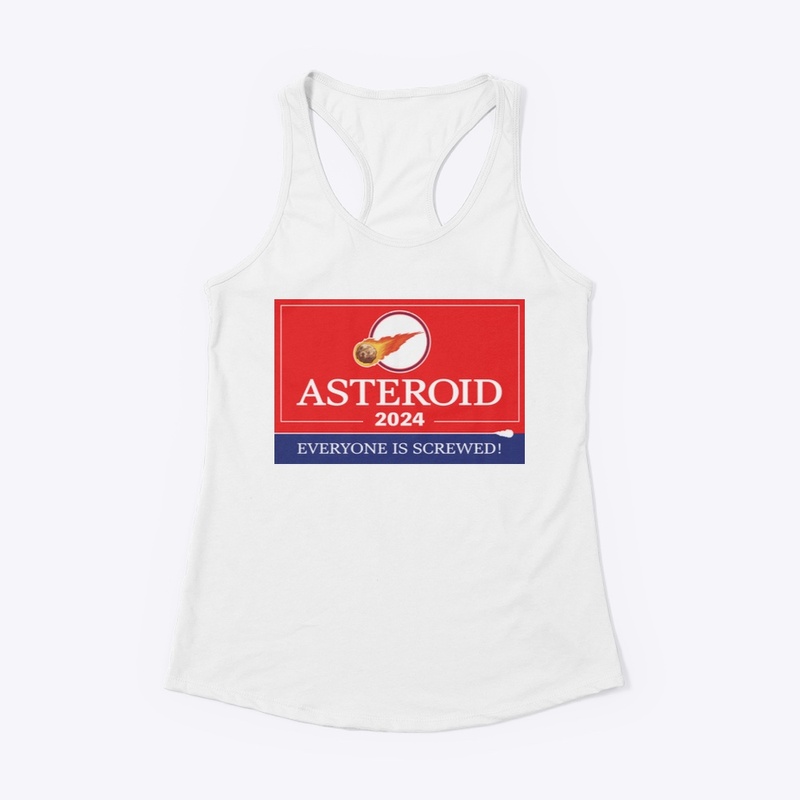 Asteroid 2024: Everyone is Screwed!