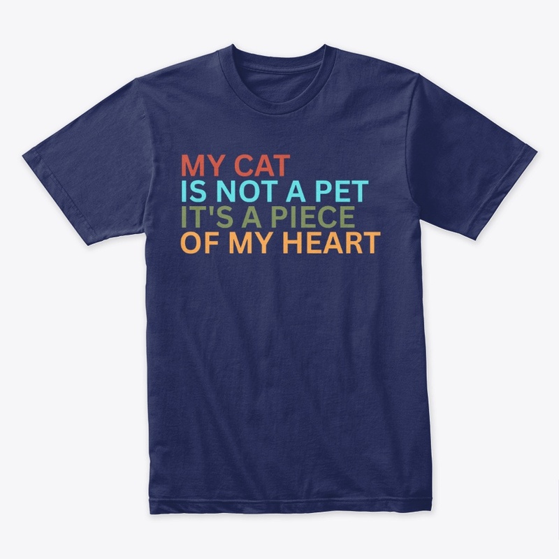 My Cat Is Not a Pet – Premium Cotton Tee