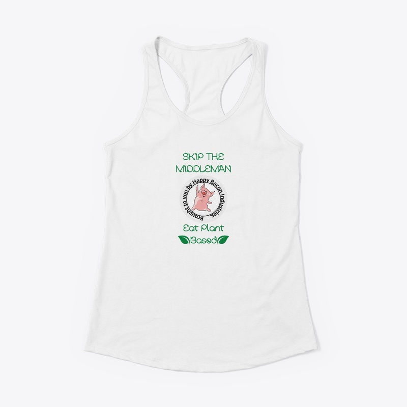 Skip The Middleman Eat Plant Based Food