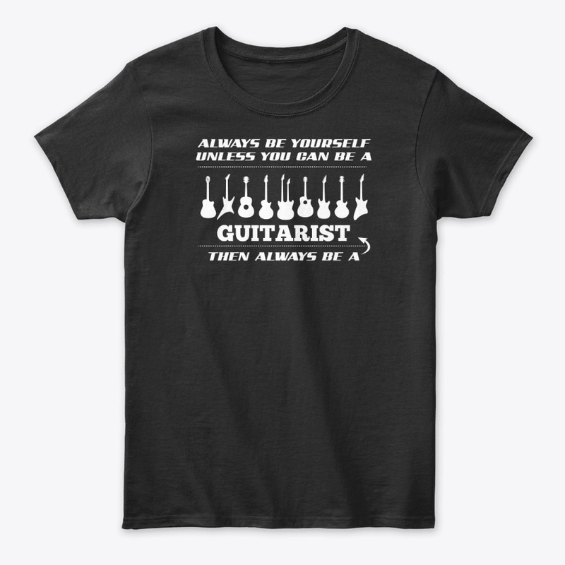 Always be a Guitarist