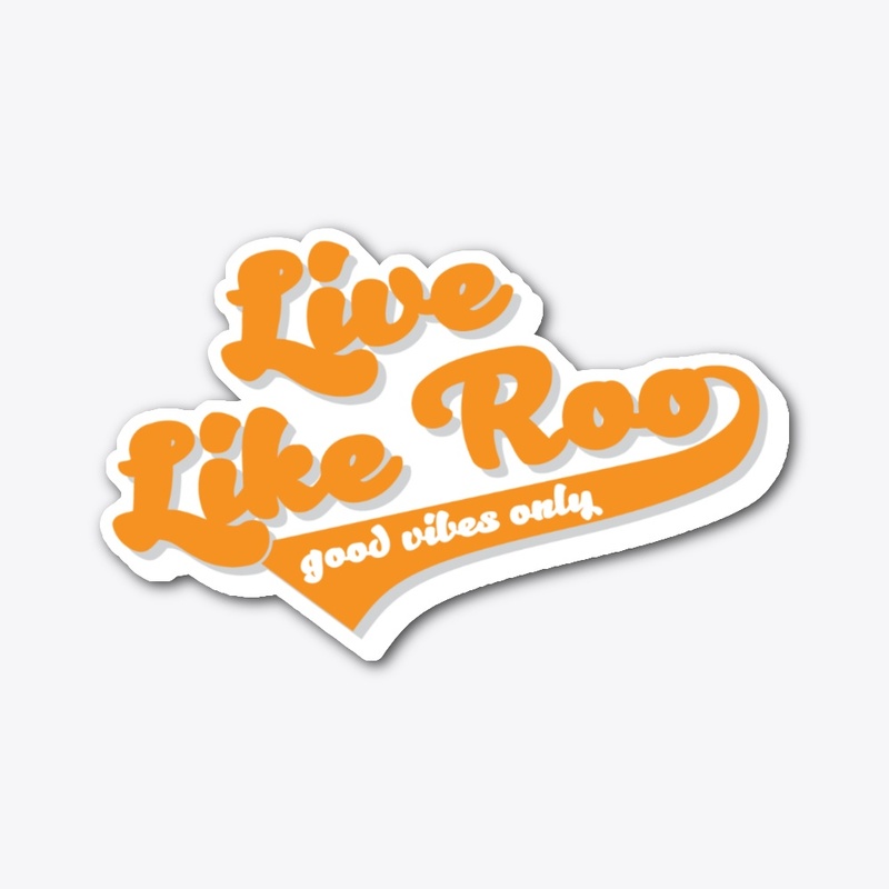 Good Vibes Only Roo Wear