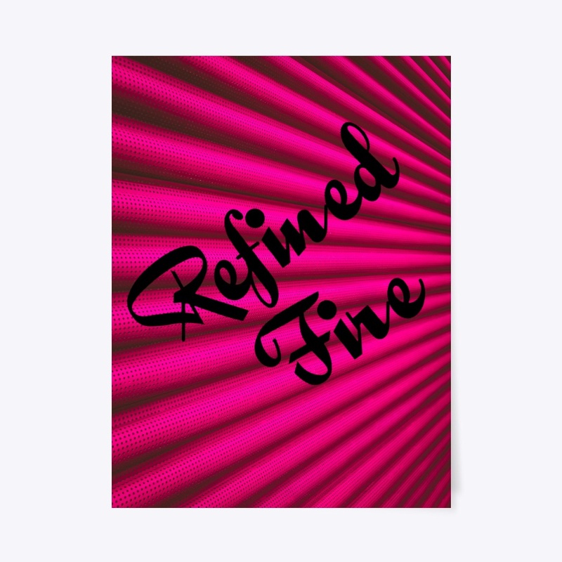 Refined Fire 