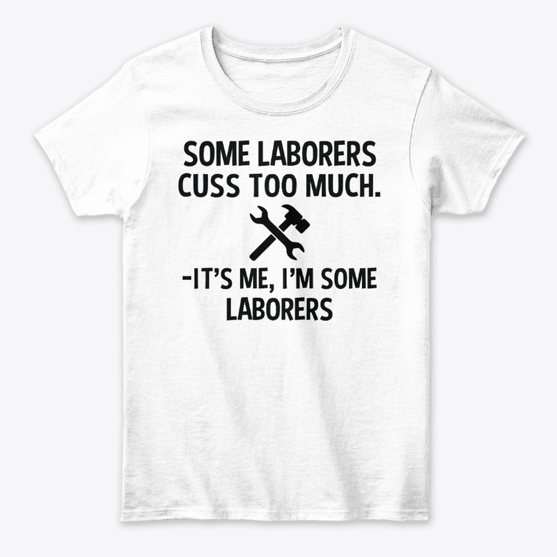 Sarcastic Laborer