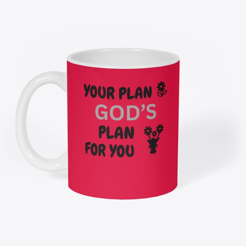 Your plans vs God's plan Tshirt