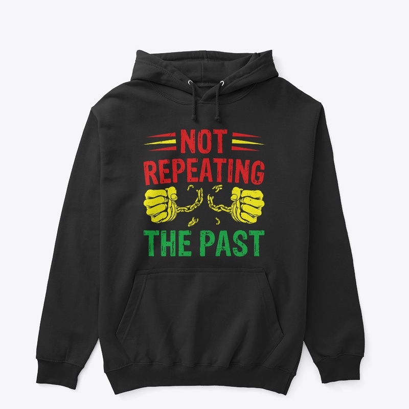 Not Repeating the PAST!