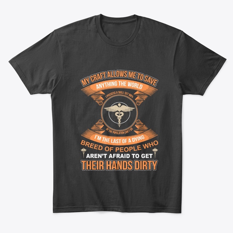 My Craft Allows Me Save Medical T-Shirt